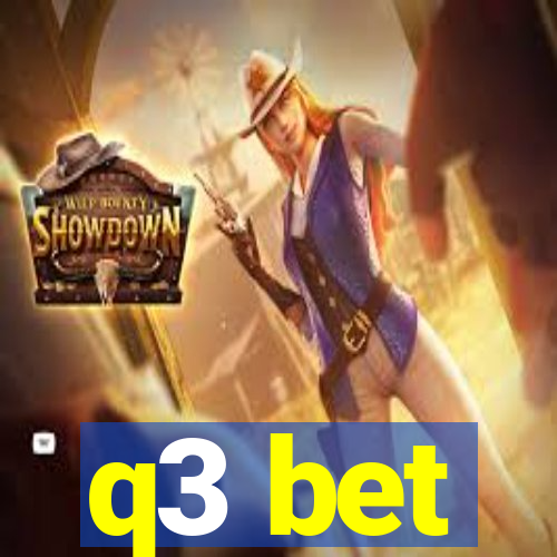 q3 bet